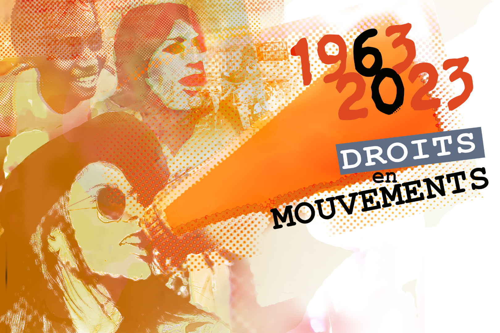 Droits en mouvements, 60 ans de la Ligue des droits et libertés