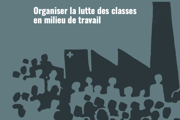 Couverture de la revue Mobilisation avec le titre 'Organiser la lutte des classes en milieu de travail' et une illustration stylisée d'un rassemblement ouvrier.